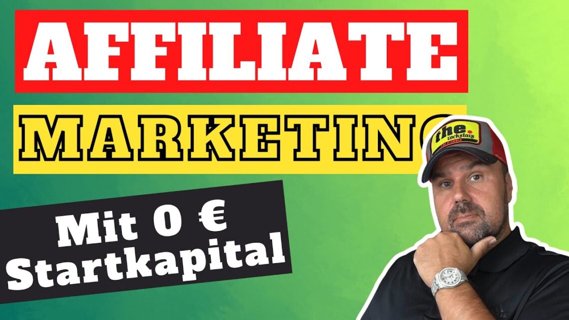 Mit 0 € Startkapital dein Affiliate Marketing Business starten!  🤩💸 (Anleitung)