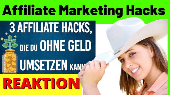 Affiliate Marketing Hacks - OHNE GELD  ⚙️ Affiliate Marketing deutsch 2022 ⚙️ [Michael Reagiertauf]