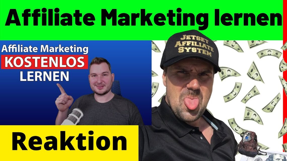 Affiliate Marketing Kurs kostenlos ✅ Affiliate Marketing Anleitung ✅ Anfänger deutsch [Reagiertauf]