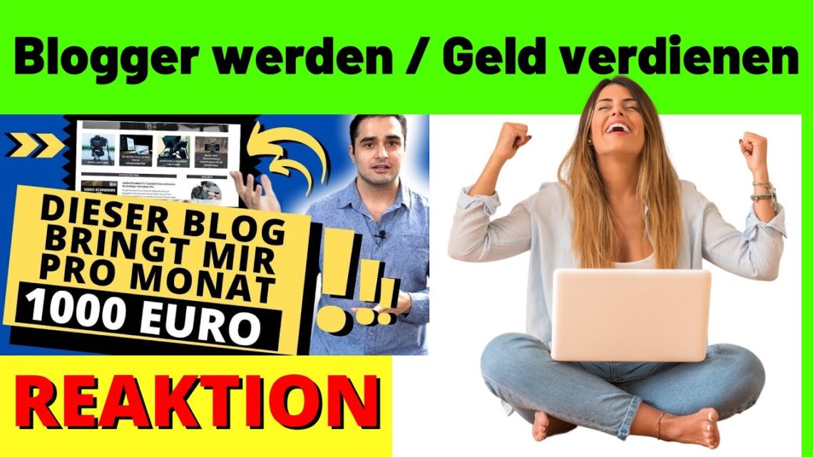 Blogger werden 2022 & 1000€ als Blogger Online Verdienen!!! [Michael Reagiertauf] Blog erstellen