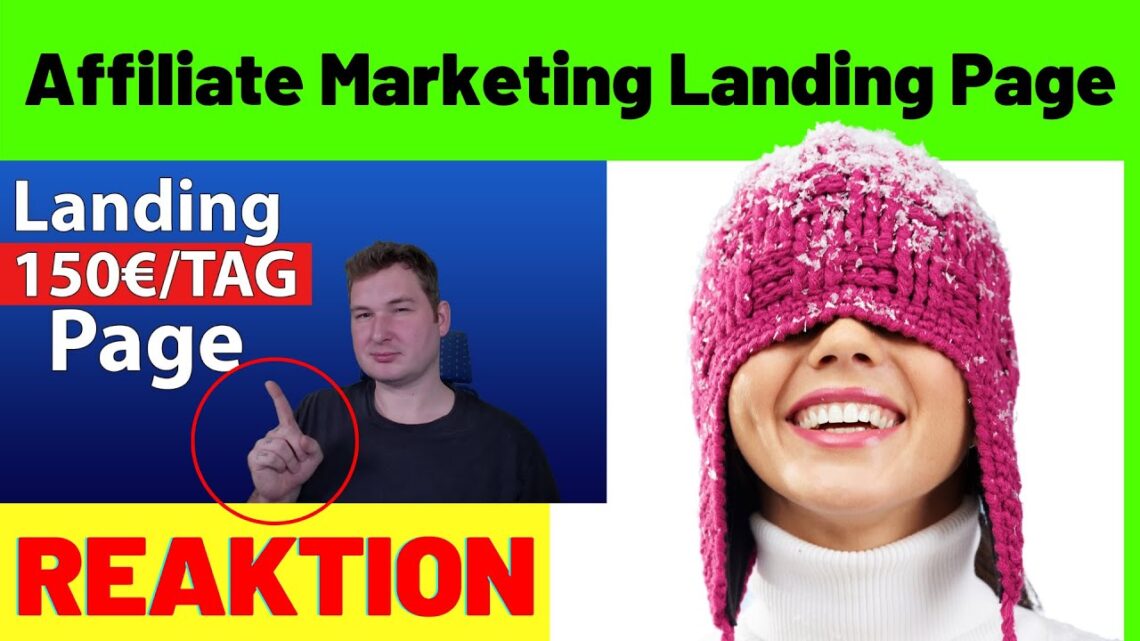Meine 150€ am Tag Affiliate Marketing Landing Page [Reaction] Affiliate website erstellen 2022