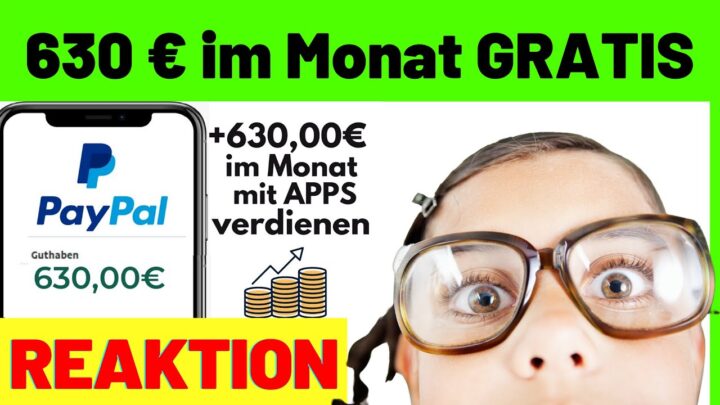 630,00€ im Monat mit diesen GRATIS Apps 💰 APPS ZUM GELD VERDIENEN MIT DEM SMARTPHONE 2022 [Reaction]